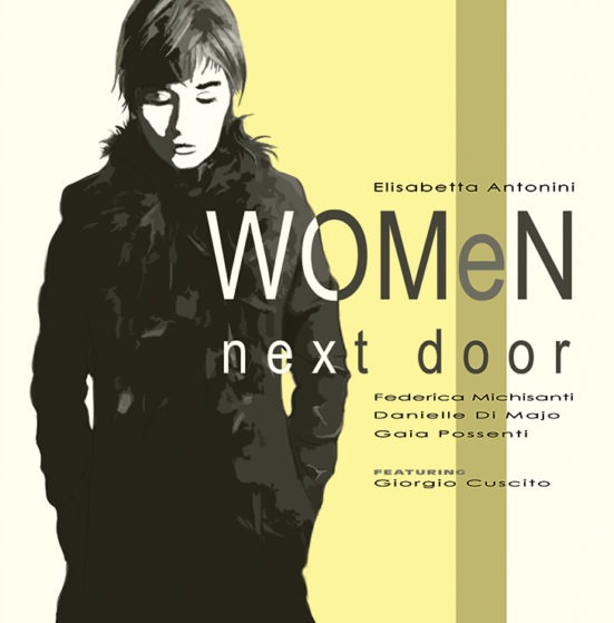 Elisabetta Antonini “Women Next Door” EAp 2010